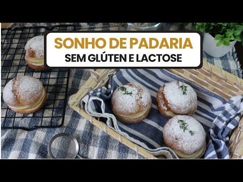 SONHO DE PADARIA | RECEITA SEM GLÚTEN e LACTOSE | Chef Sandra Freitas