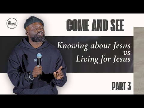 You Must Be Born Again | Come and See (Week 3)