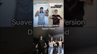 Download lagu Suave Slowed Version Dance Tren #suave #slowed #dancetrend #viralshorts #trendingshorts #trending mp3