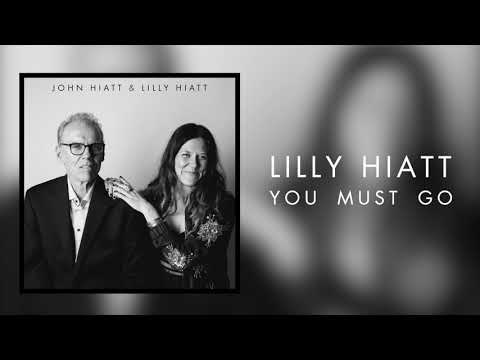 Lilly Hiatt - "You Must Go" [Audio Only]