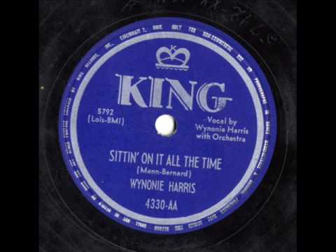 Sittin' On It All The Time by Wynonie Harris