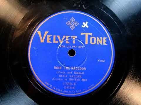 DOIN' THE RACOON by Rudy Vallee 1928