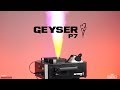 Product Spotlight: Geyser P7