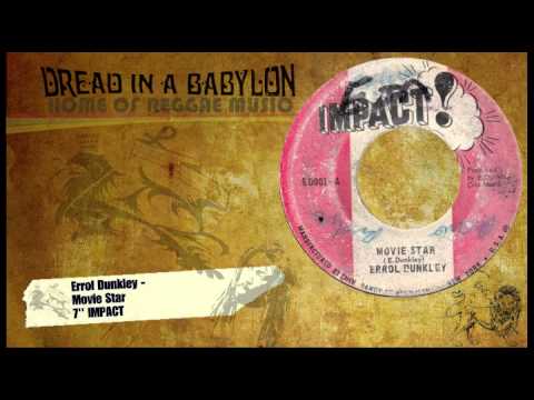 Errol Dunkley - Movie Star