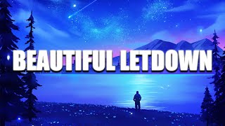 The Broken Skyline & Eunoia - Beautiful Letdown (ft. KC)