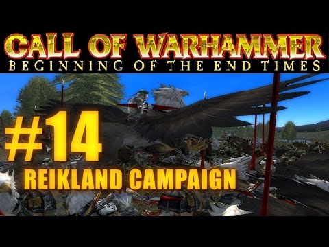 [#14] PRINCIPALITY OF REIKLAND - Beginning of the End Times - Campaign Gameplay