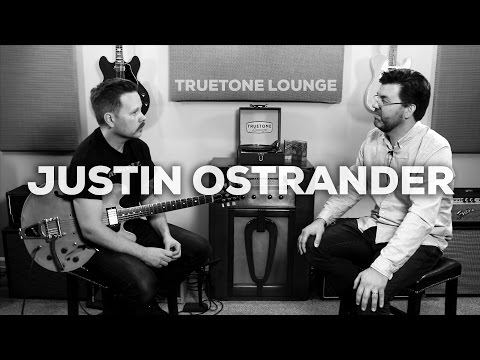 Justin Ostrander | Truetone Lounge