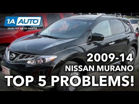 Top 5 Problems Nissan Murano SUV 2nd Generation 2009-14