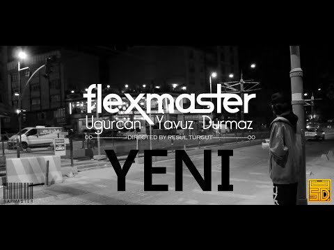"Flexmaster" Uğurcan / Yavuz Durmaz (1080p Official Video)