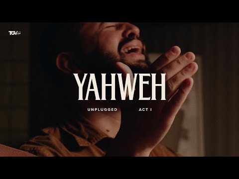 Alessandro Vilas Boas | Yahweh (I’ll Not Be Shaken) - UNPLUGGED SESSIONS ACT I