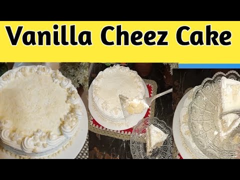 Vanilla Cheez cake recipe  || cake