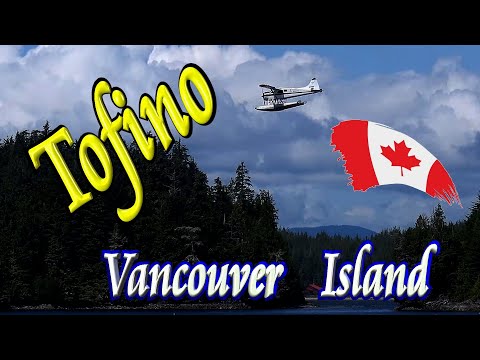 🛩️ Exploring Clayoquot Sound from Tofino ⛰️