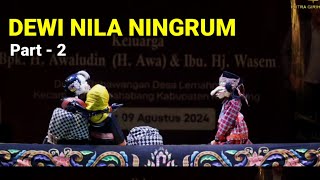 Download lagu DEWI NILA NINGRUM (PART 2) mp3