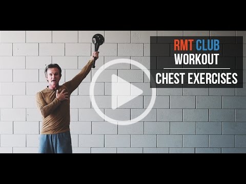 RMT Club Functional Training Workout: Chest Exercises
