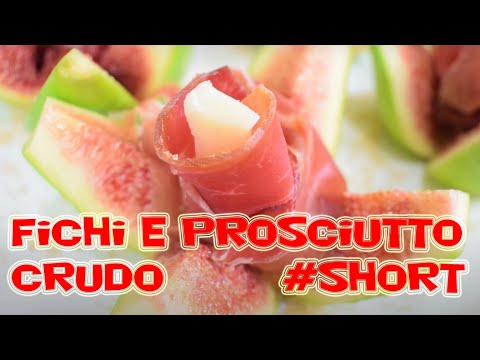 ANTIPASTO FICHI PROSCIUTTO CRUDO E CAPRINO #shorts