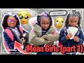 Mean Girls Part 1
