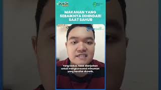 Makanan-makanan yang Harus Dihindari saat Makan Sahur