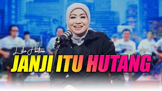 Download lagu JANJI ITU HUTANG LILIN HERLINA GREZZ MUSIC mp3