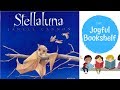 Stellaluna | Read Aloud for Kids! | Bedtime Stories