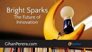 Bright Sparks - The Future of Innovation