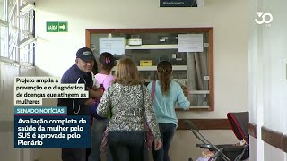 Senado aprova direito a check-up anual para mulheres pelo SUS