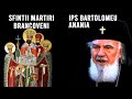 IPS Bartolomeu Anania Despre Sfintii Martiri Brancoveni