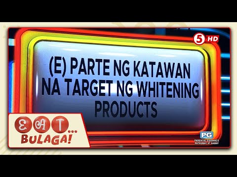 Eat Bulaga 'Gimme 5' mga parte ng katawan na target ng whitening products.