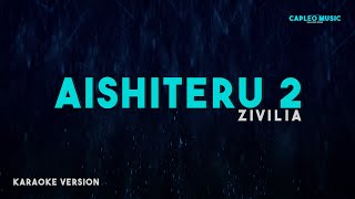 Download lagu Zivilia – Aishiteru 2 (Karaoke Version) mp3 Download lagu Zivilia – Aishiteru 2 (Karaoke Version) mp3