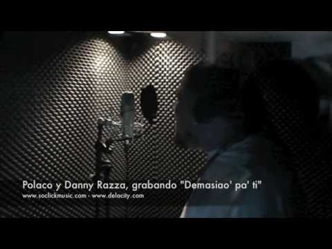 Danny Razza y Polaco (grabando Demasiao pa ti)