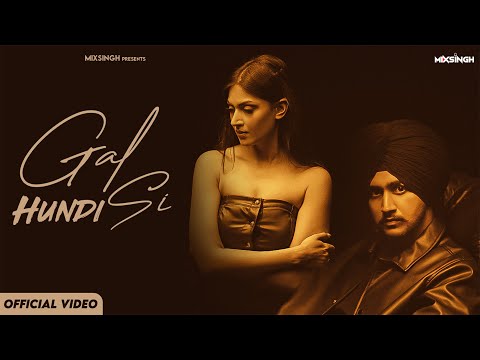 Gal Hundi Si — watch video