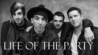 Life Of The Party - All Time Low (lyrics)