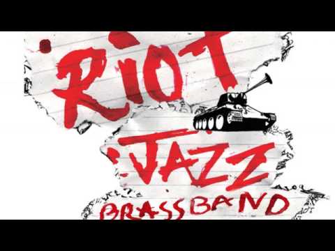 Riot Jazz Brass Band - Corn On The Cob