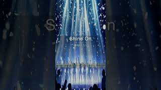 Shine On