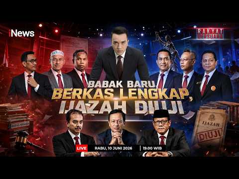 🔴LIVE BABAK BARU BERKAS LENGKAP, IJAZAH DIUJI | RAKYAT BERSUARA | 10/06