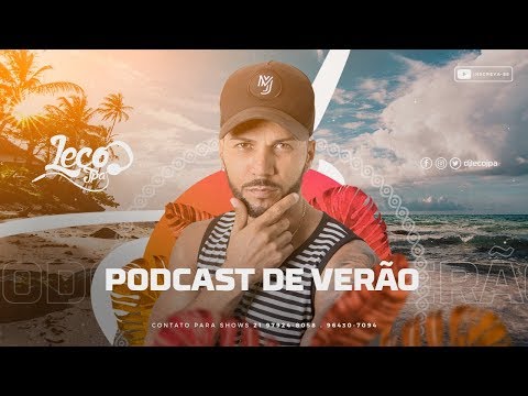 DJ LECO JPA PODCAST DE VERÃO ( FUNK AS MELHORES DO MOMENTO 2019 )