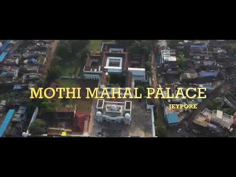 Jeypore Palaces: Moti Mahal and Surya Mahal
