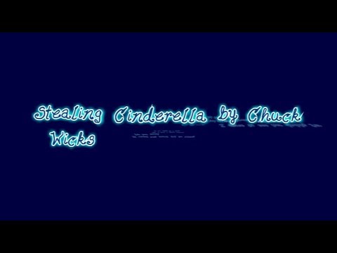 Chuck Wicks - Stealing Cinderella [Lyric Video]