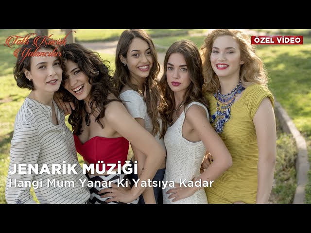 Tatlı Küçük Yalancılar Hangi - Mum Yanarki Yatsıya Kadar - Jenerik Müziği