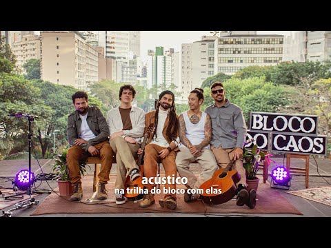 Na trilha do Bloco com Elas (DVD Completo) - Bloco do Caos