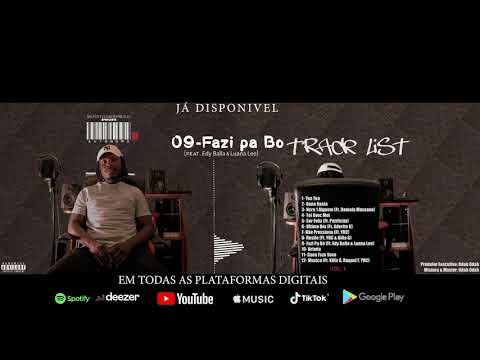 09- Fazi pa Bó (Feat. Edy Balla & Luana Lee)