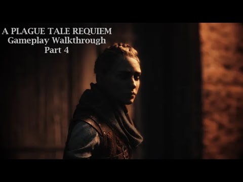 A PLAGUE TALE REQUIEM Gameplay Walkthrough Part 4