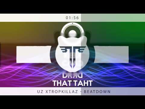 UZ X Tropkillaz - Beatdown {Trap Saga}
