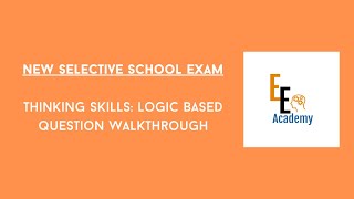 Selective School Exam: Thinking Skills Question Walkthrough