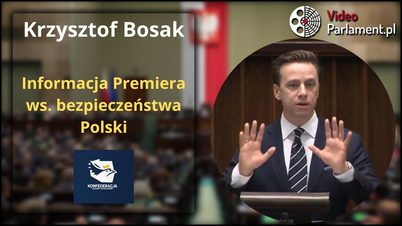 Krzysztof Bosak - Informacja Premiera ws. bezpieczeństwa Polski