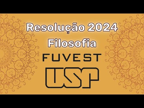 Correção da Fuvest 2024 - Filosofia