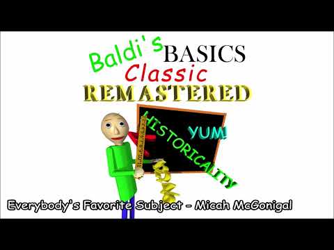 Everybody's Favorite Subject - Baldi's Basics Classic Remastered OST