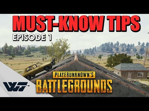 MUST-KNOW TIPS #1 - Stuff you need to know in PUBG