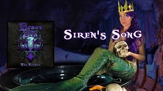 BRAVE THE SEA - Siren&#39;s Song (Official Music Video)