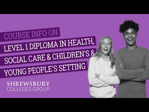 Level 1 Diploma in Health, Social Care & Children's and Young ...