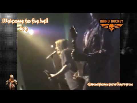 RHINO BUCKET -  Welcome to the hell